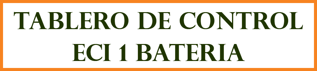 TABLERO DE CONTROL ECI 1 BATERIA