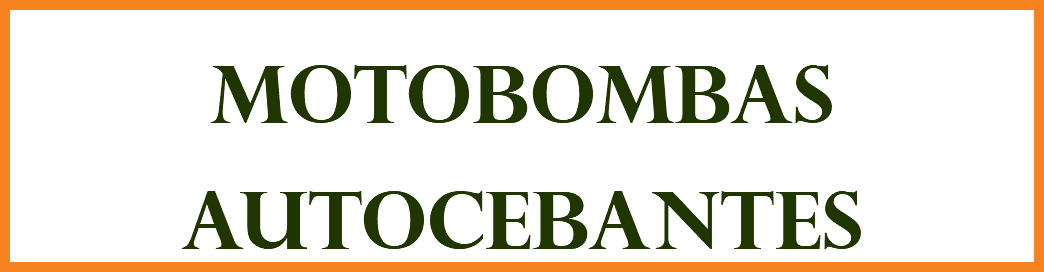 MOTOBOMBAS AUTOCEBANTES