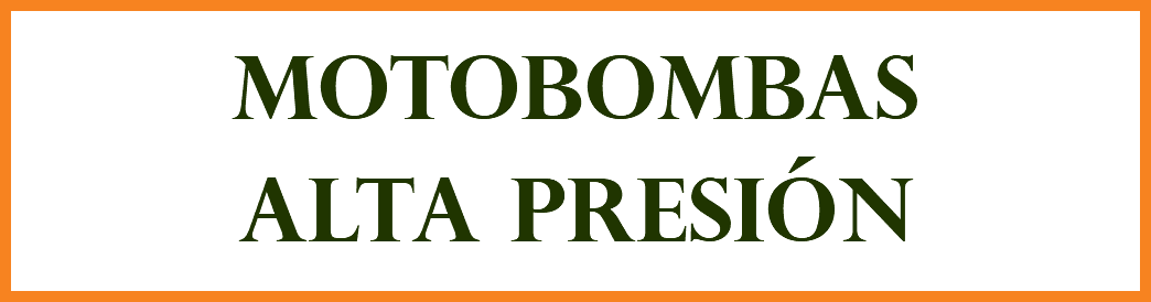 MOTOBOMBAS ALTA PRESIÓN