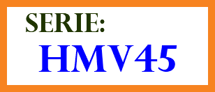 &nbsp;SERIE: HMV45