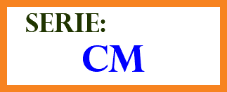 &nbsp;SERIE: CM