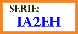 &nbsp;SERIE: IA2EH