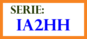 &nbsp;SERIE: IA2HH
