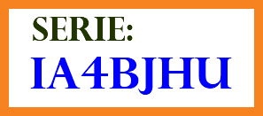 &nbsp;SERIE: IA4BJHU