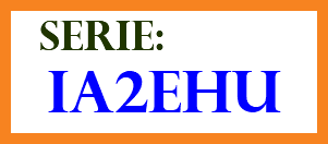 &nbsp;SERIE: IA2EHU