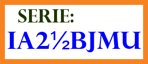 &nbsp;SERIE: IA2½BJMU