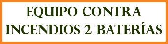 EQUIPO CONTRA INCENDIOS 2 BATERÍAS